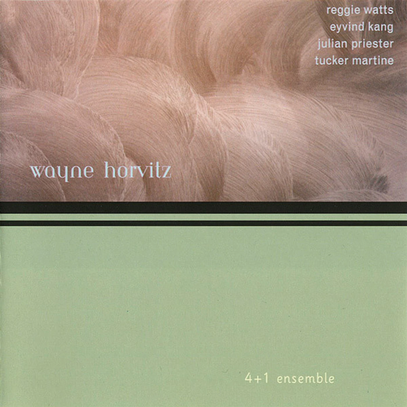 Wayne Horvitz 4+1 ENSEMBLE CD
