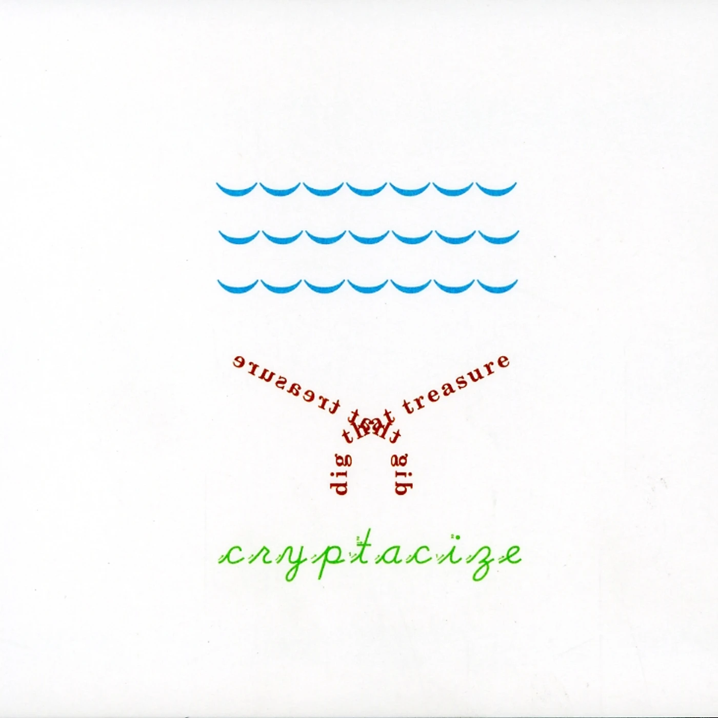 Cryptacize DIG THAT TREASURE CD