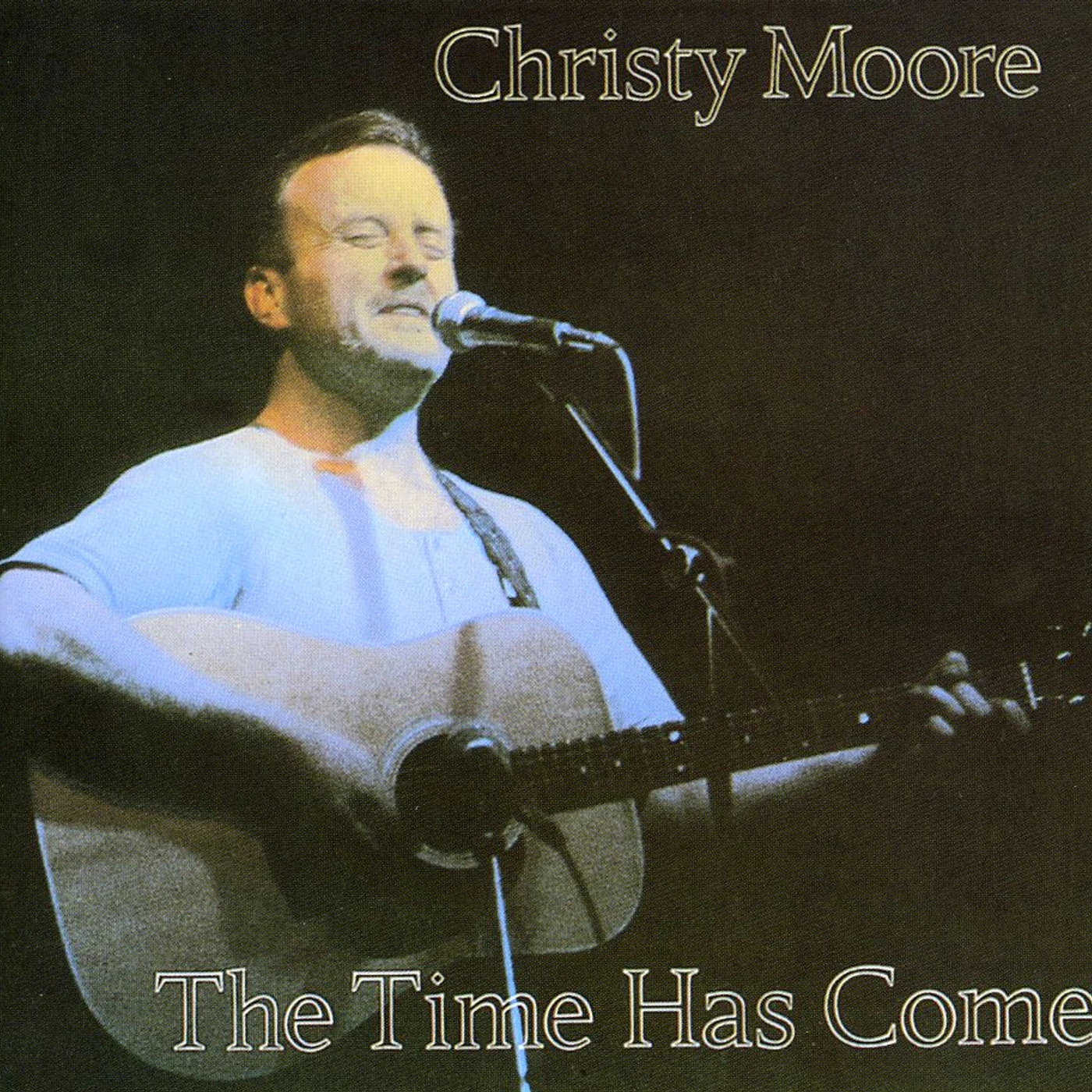 Christy Moore TIME HAS COME CD