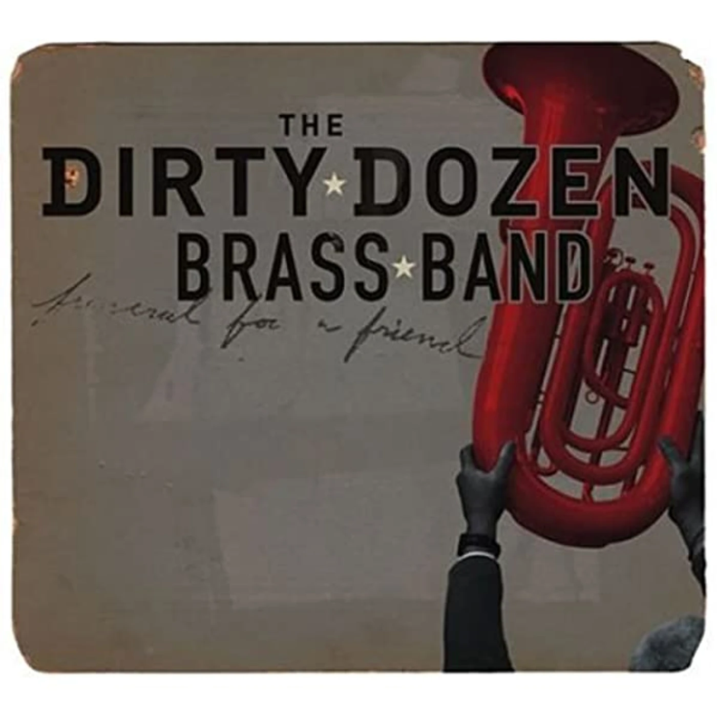 The Dirty Dozen Brass Band FUNERAL FOR A FRIEND CD