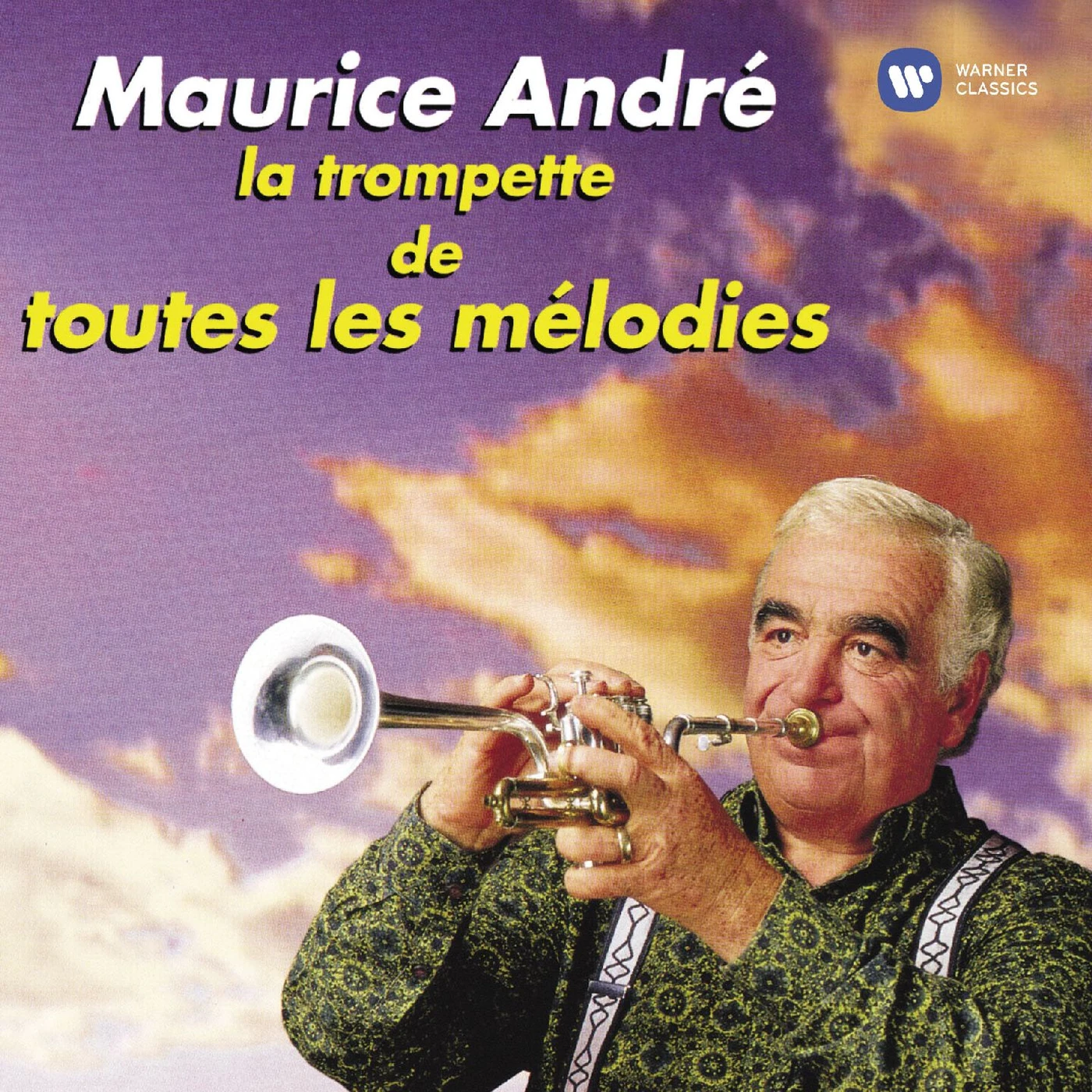Andre' Maurice LA TROMPETTE DE TOUTES LES MELODIES CD