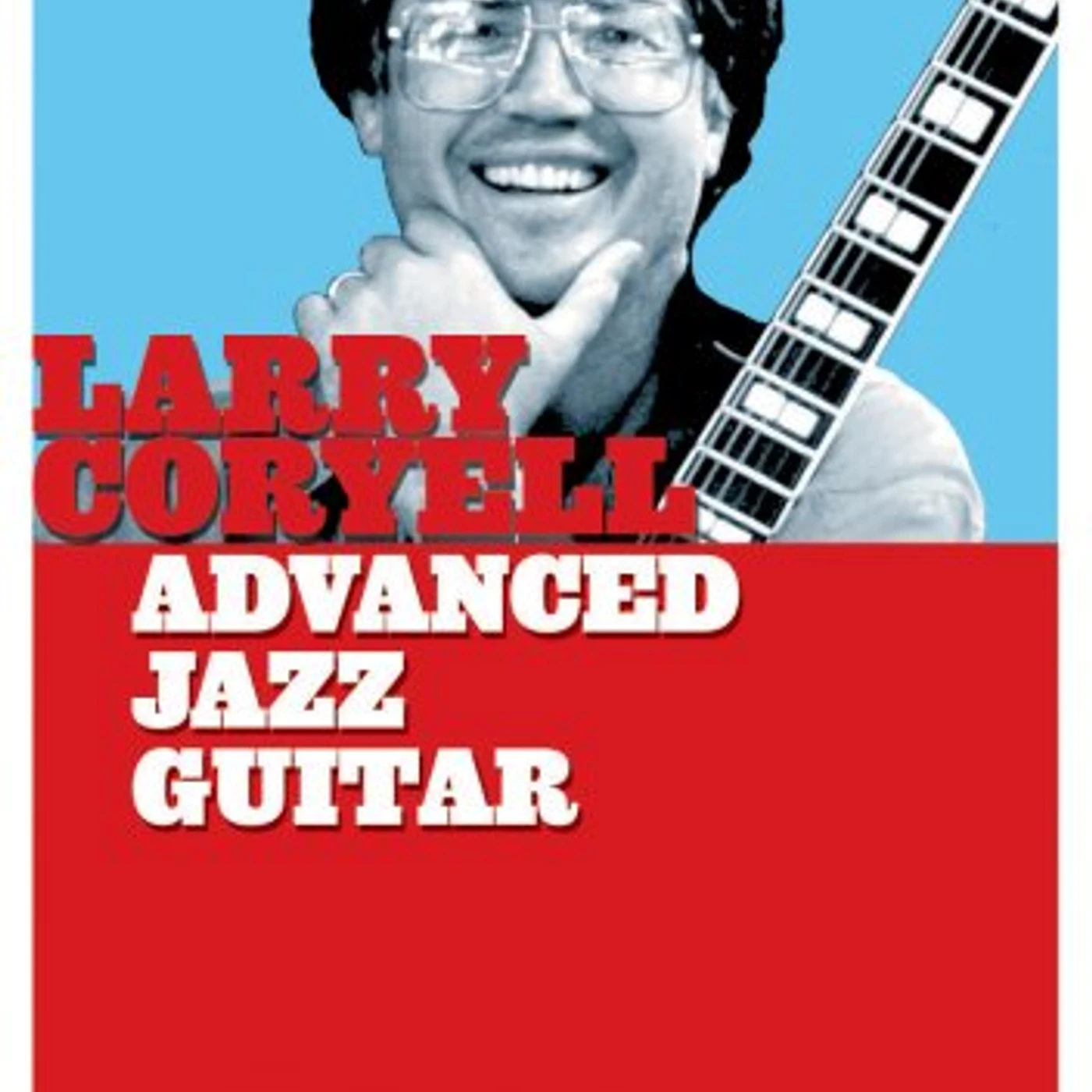 Larry Coryell ADVANCED JAZZ GUITAR DVD