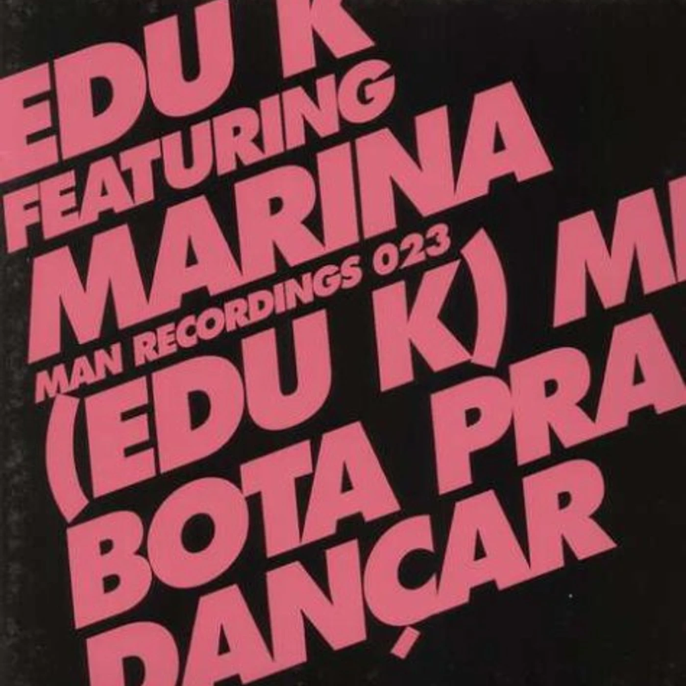 Edu K ME BOTA PRA DANCAR Vinyl Record