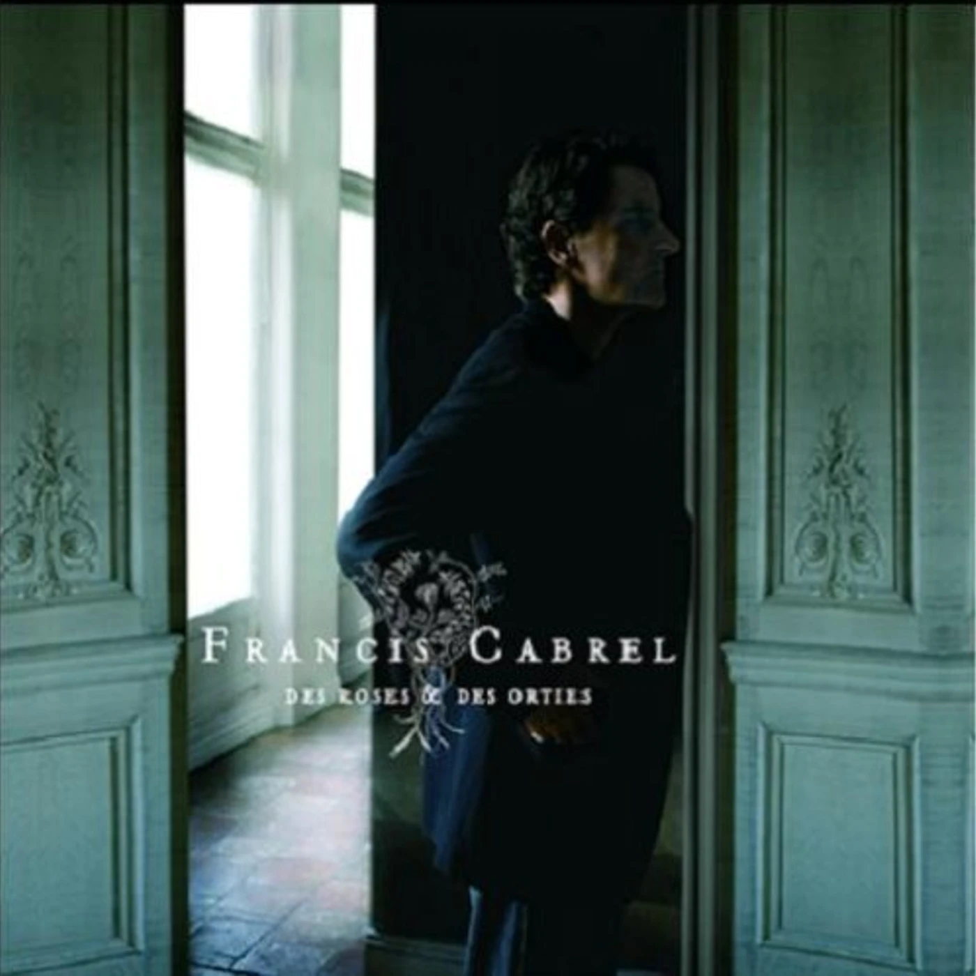 Francis Cabrel DES ROSES & DES ORTIES CD