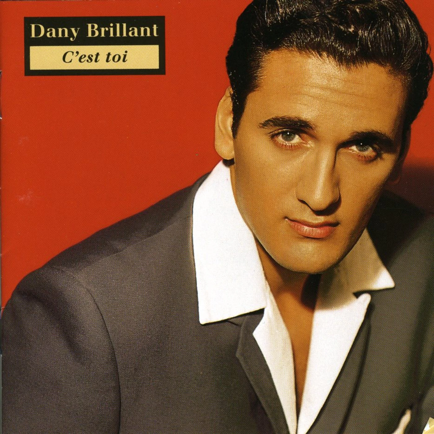 Dany Brillant C'EST TOI CD