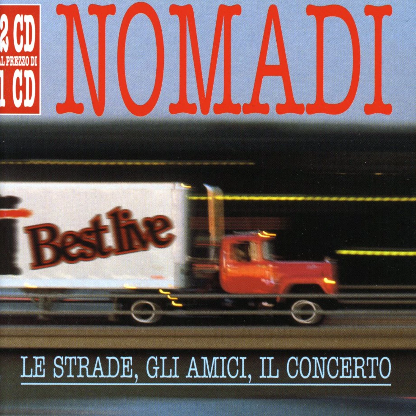 Nomadi LE STRADE GLI AMICI: IL CONCERTO CD
