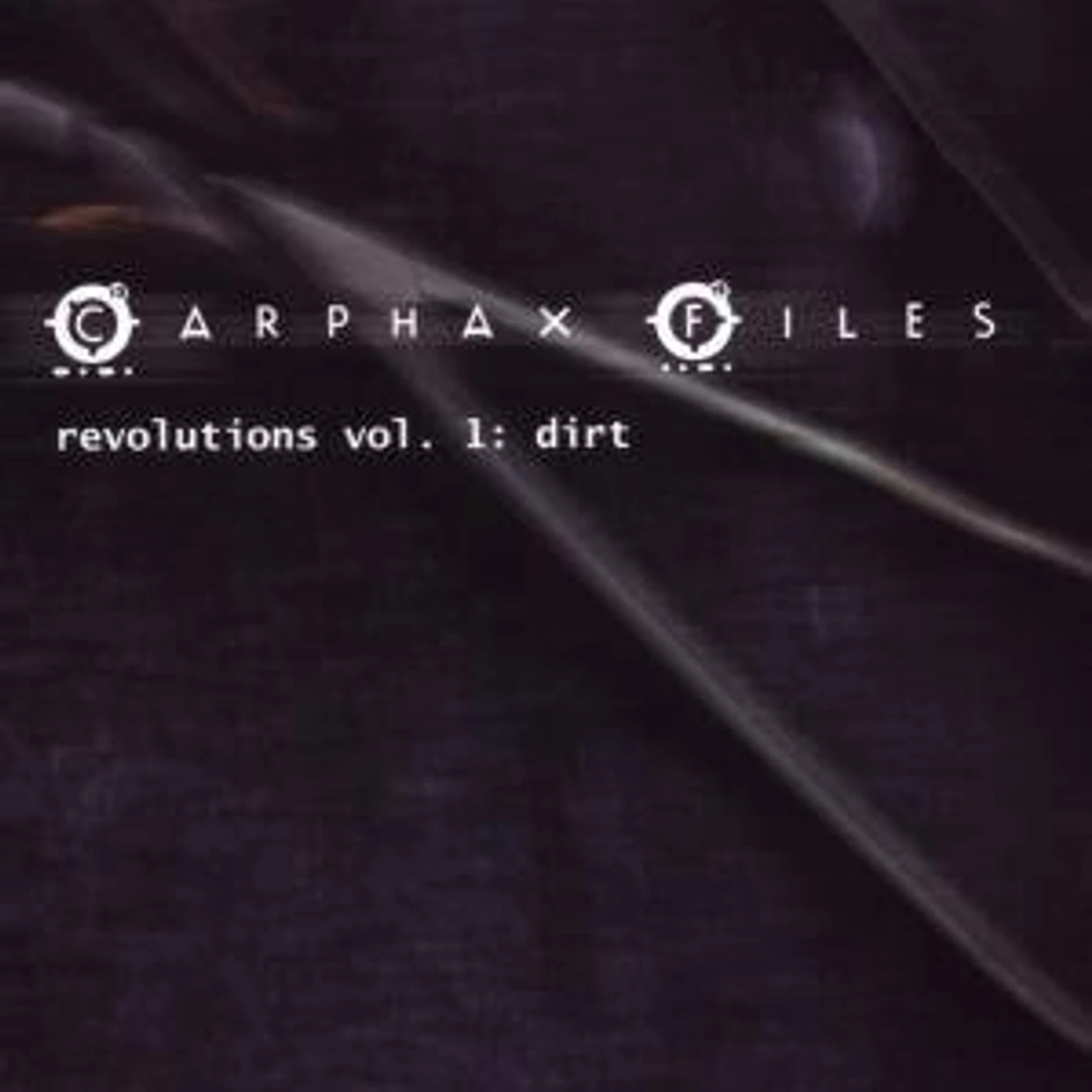 Carphax Files REVOLUTIONS 1: DIRT CD
