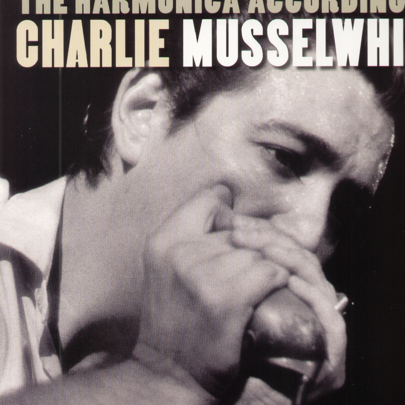 HARMONICA ACCORDING TO CHARLIE MUSSELWHITE Vinyl Record