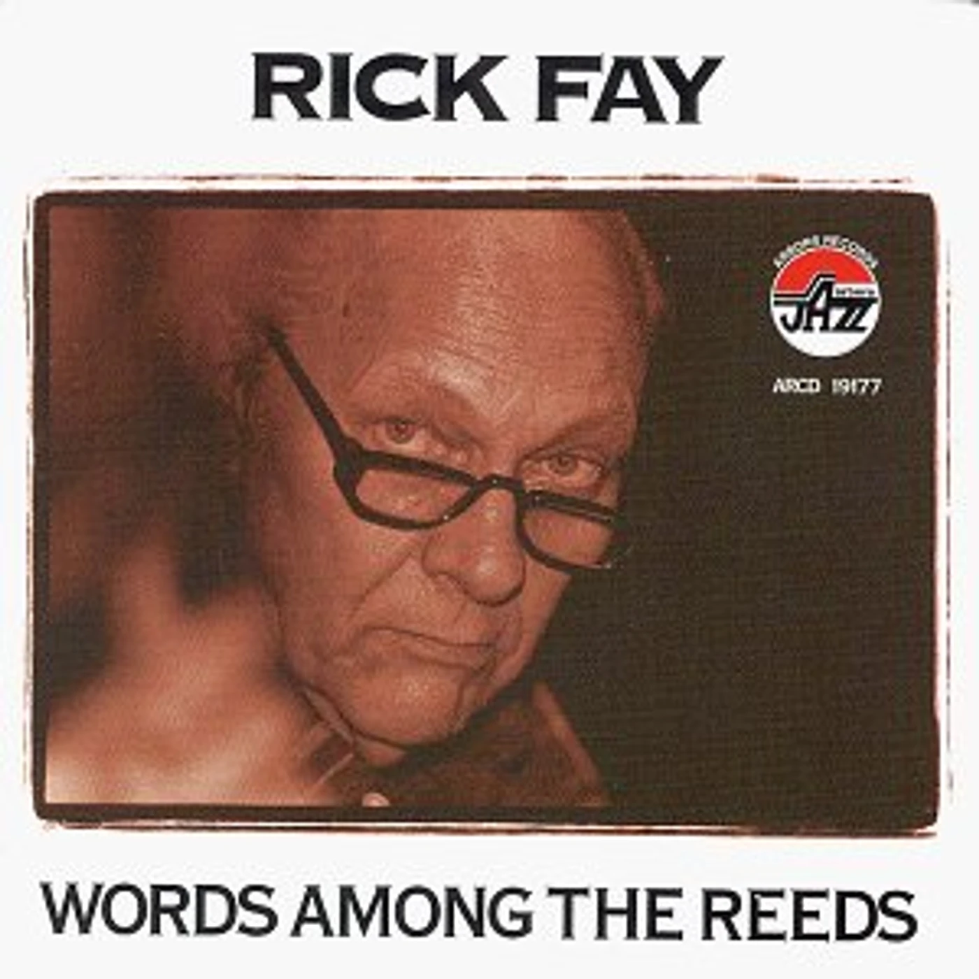 Rick Fay WORDS AMONG THE REEDS CD