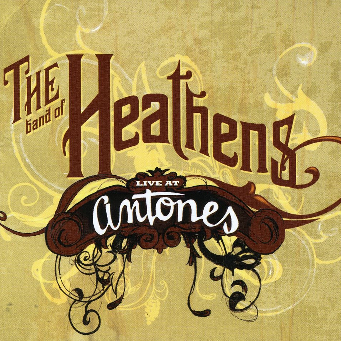 The Band Of Heathens LIVE AT ANTONES CD