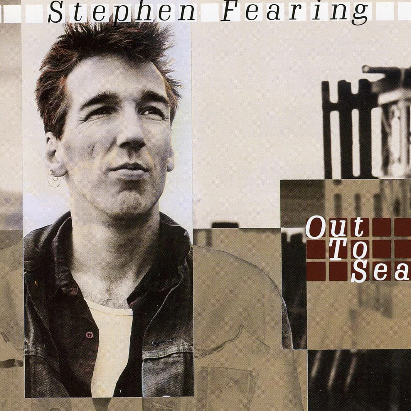 Stephen Fearing OUT TO SEA CD