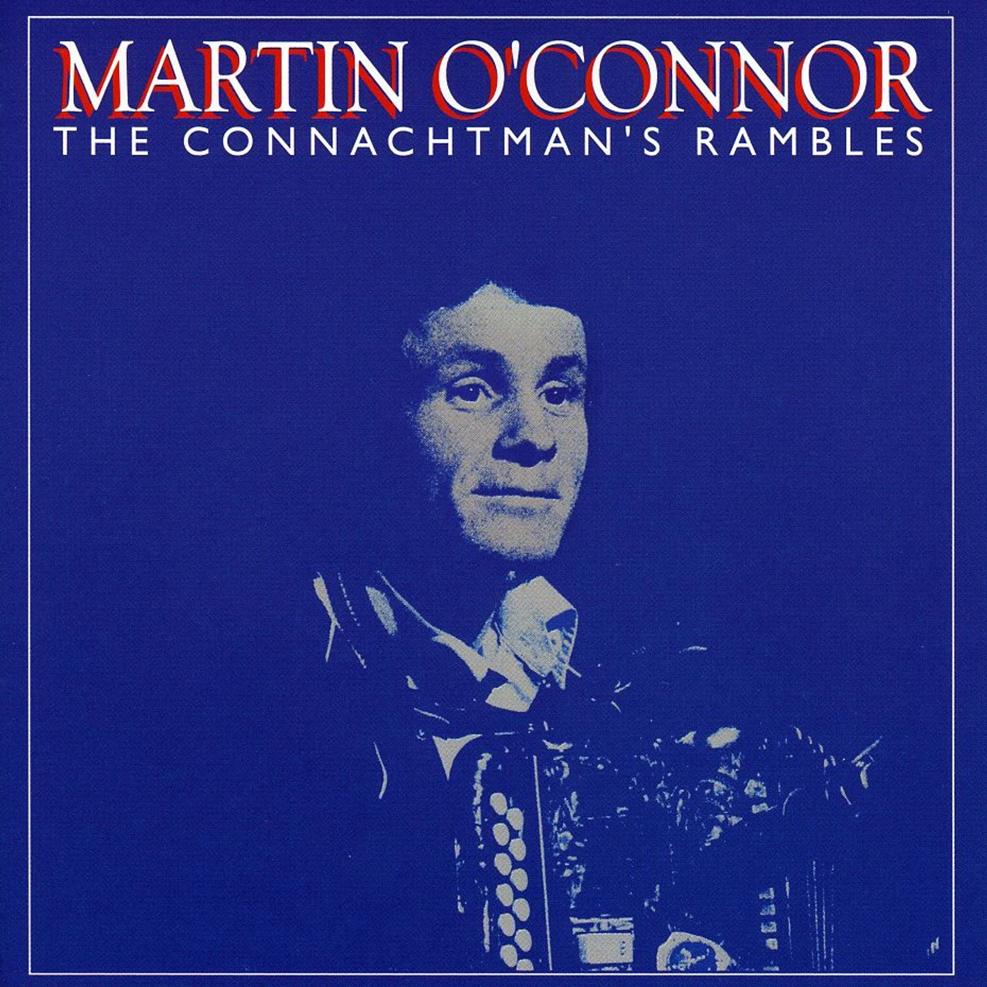 Martin O'Connor CONNACHTMAN'S RAMBLES CD