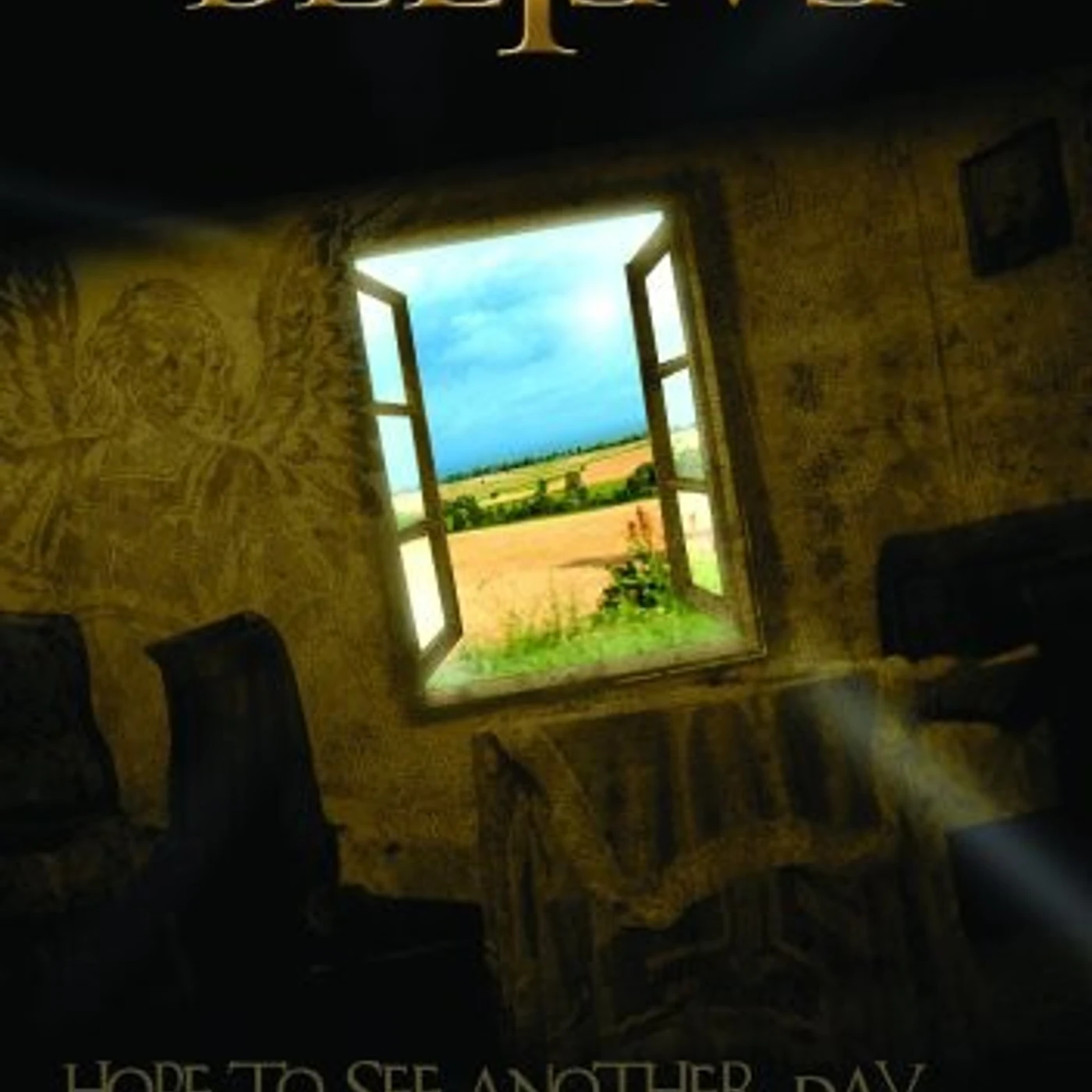 Believe HOPE TO SEE YOU ANOTHER DAY LIVE DVD