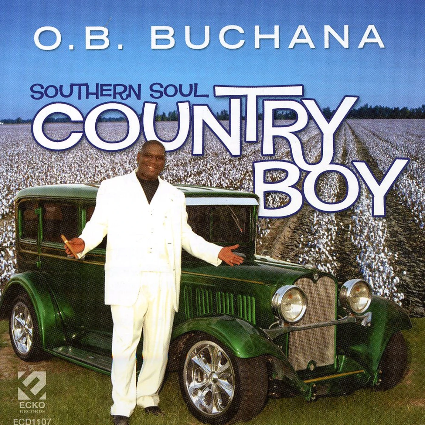 O. B. Buchana SOUTHERN SOUL COUNRTY BOY CD