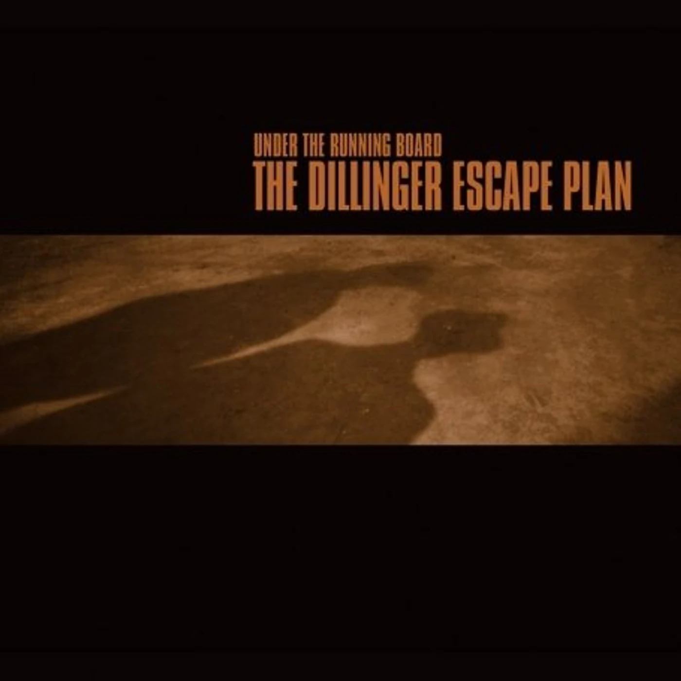 The Dillinger Escape Plan UNDER THE RUNNING BOARD CD