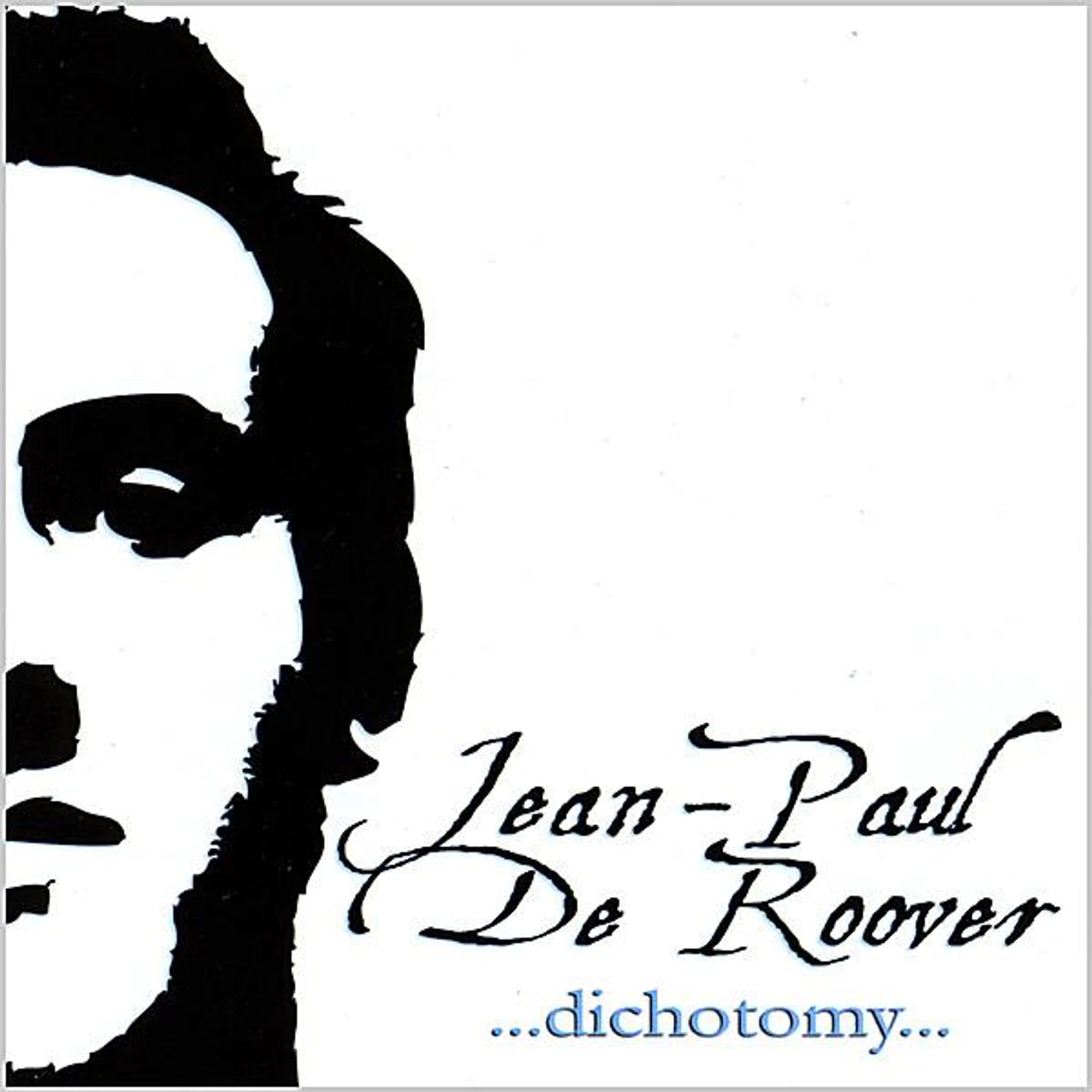 Jean-Paul De Roover DICHOTOMY CD