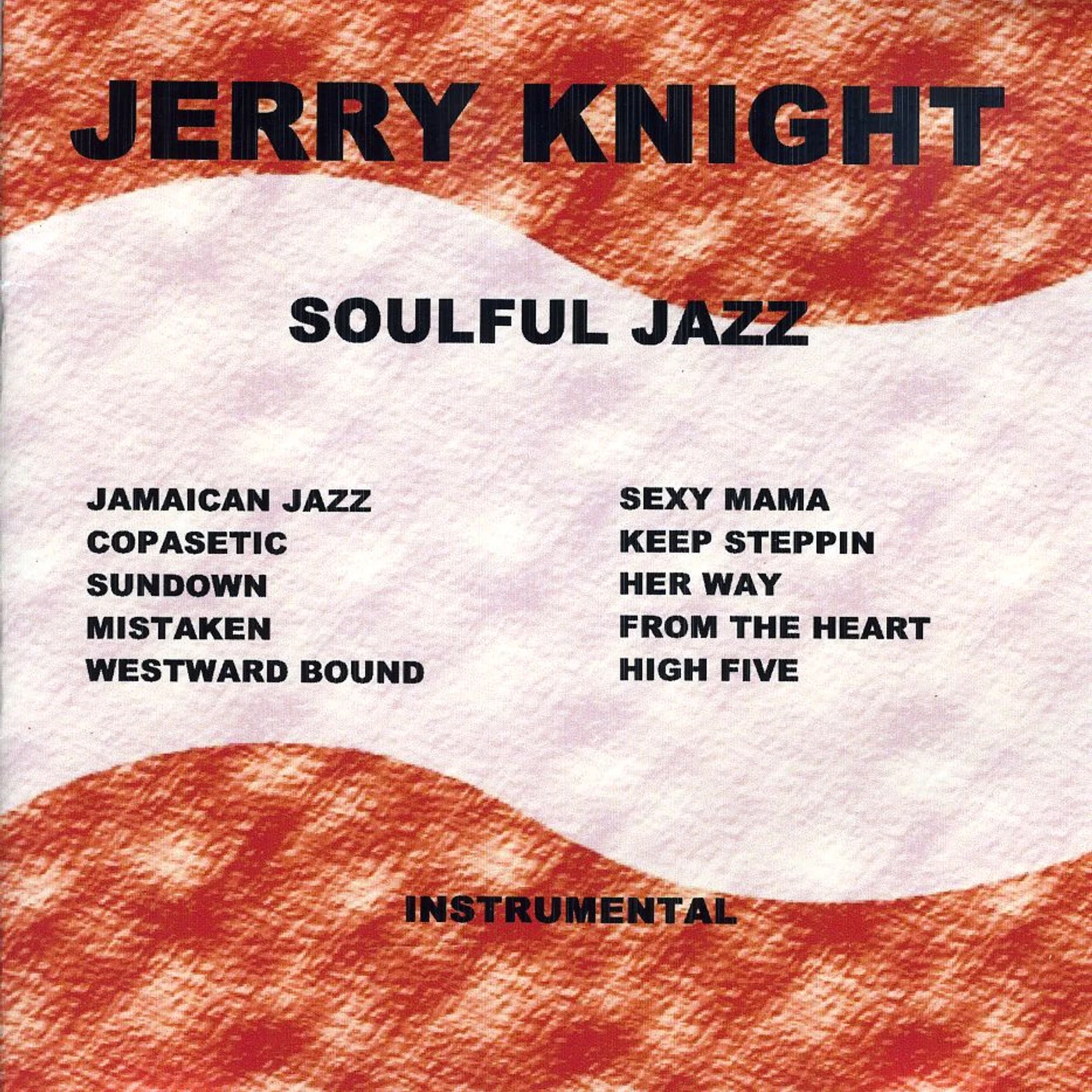 Jerry Knight SOULFUL JAZZ CD