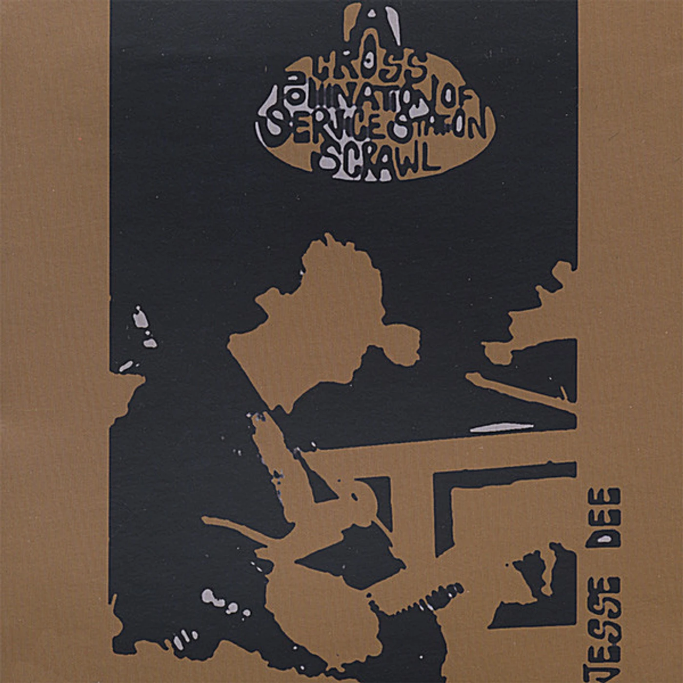 Jesse Dee CROSS POLLINATION OF SERVICE STATION SCRAWL CD