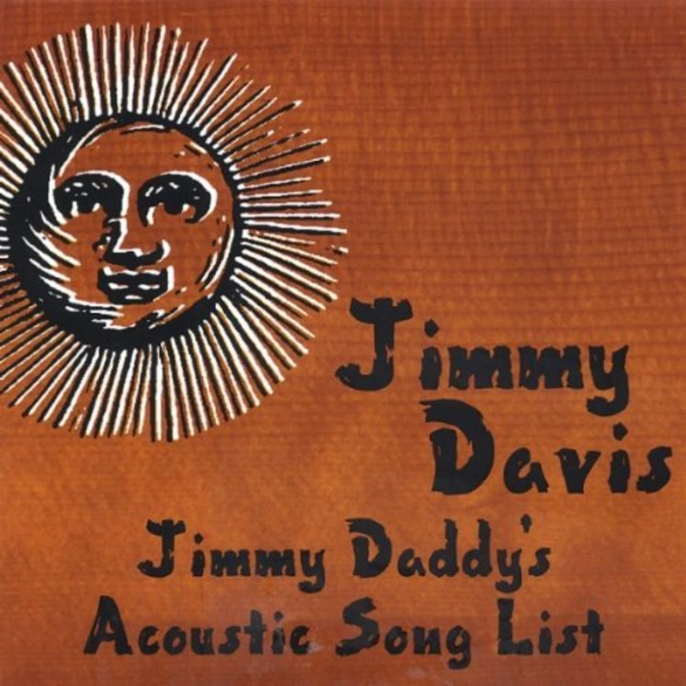 Jimmy Davis JIMMY DADDYS ACOUSTIC SONG LIST CD