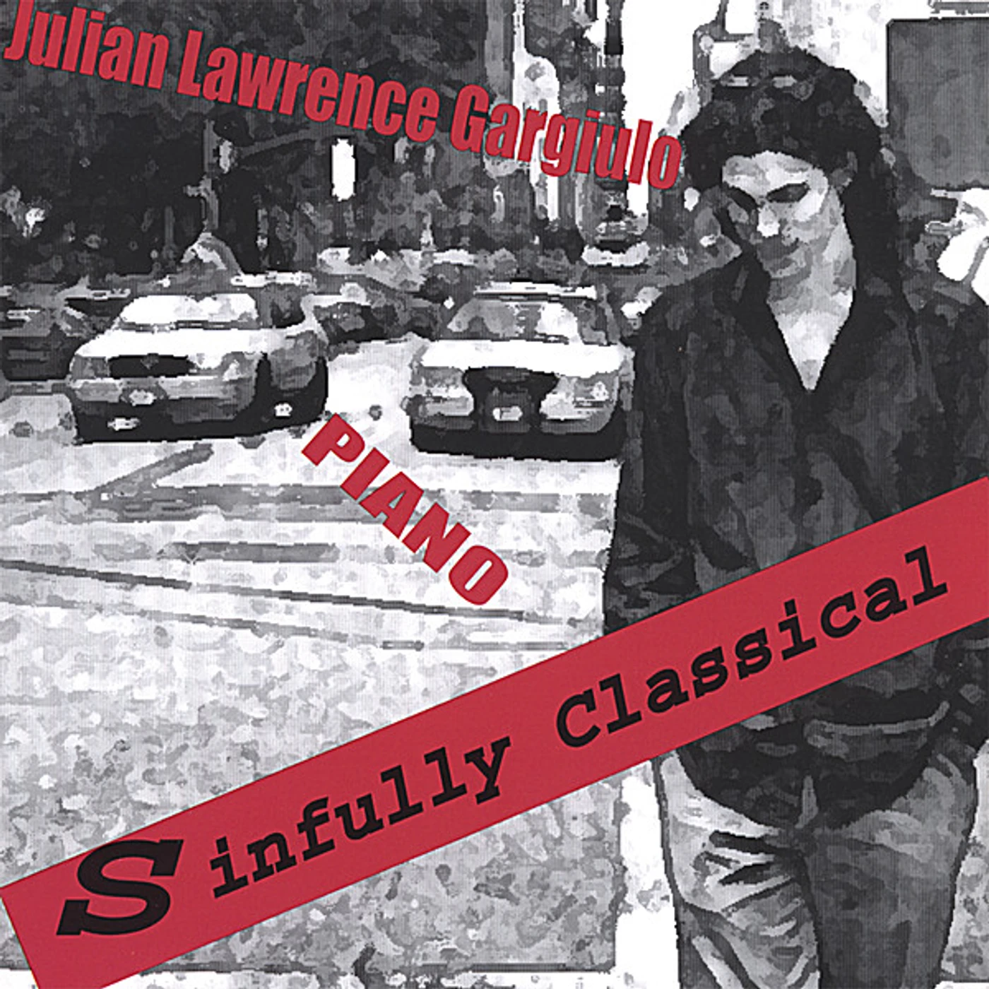 Julian Lawrence Gargiulo SINFULLY CLASSICAL CD