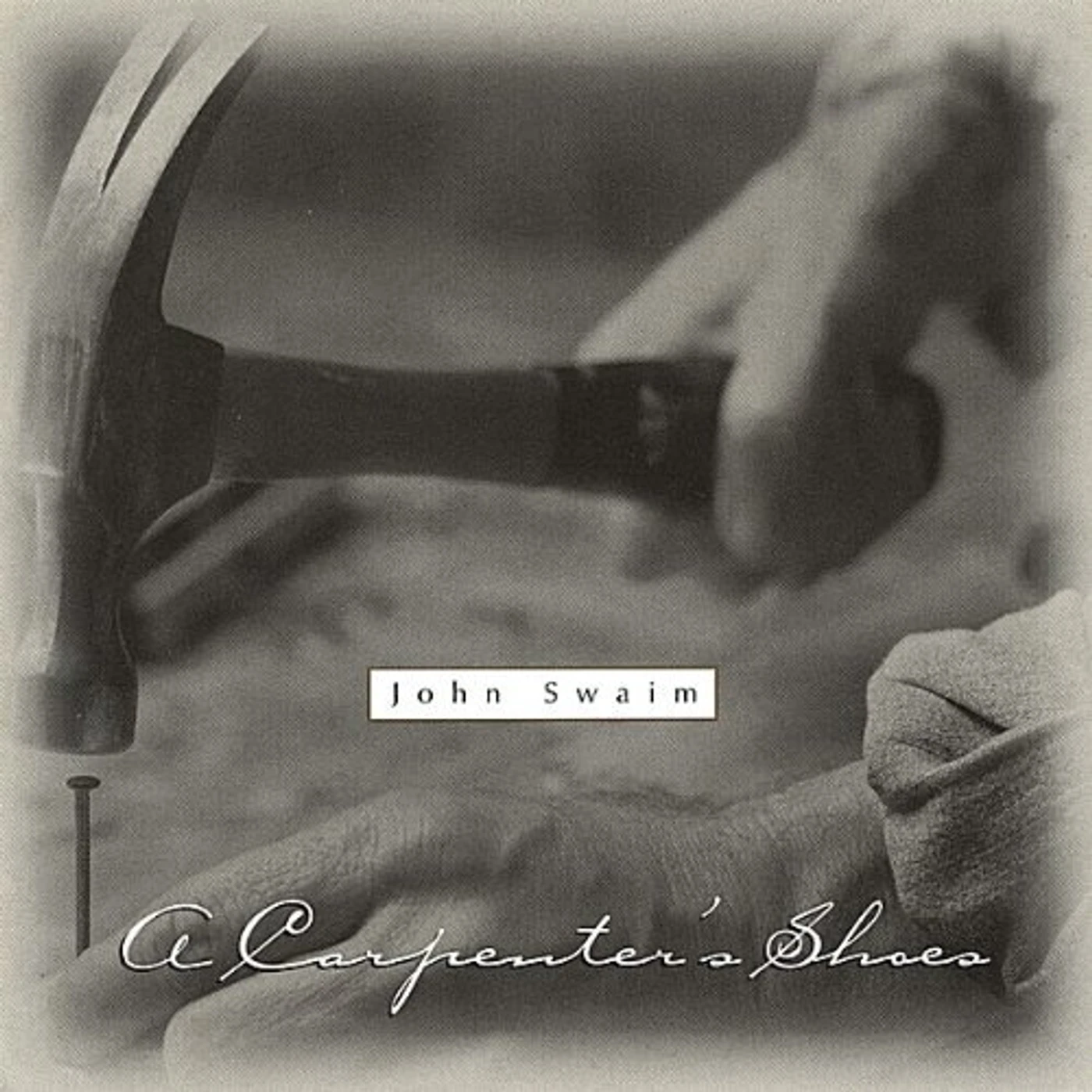 John Swaim CARPENTERS SHOES CD