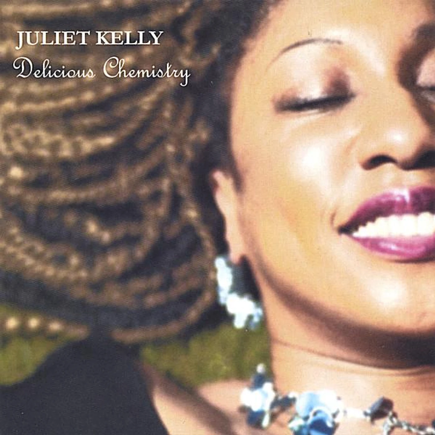 Juliet Kelly DELICIOUS CHEMISTRY CD