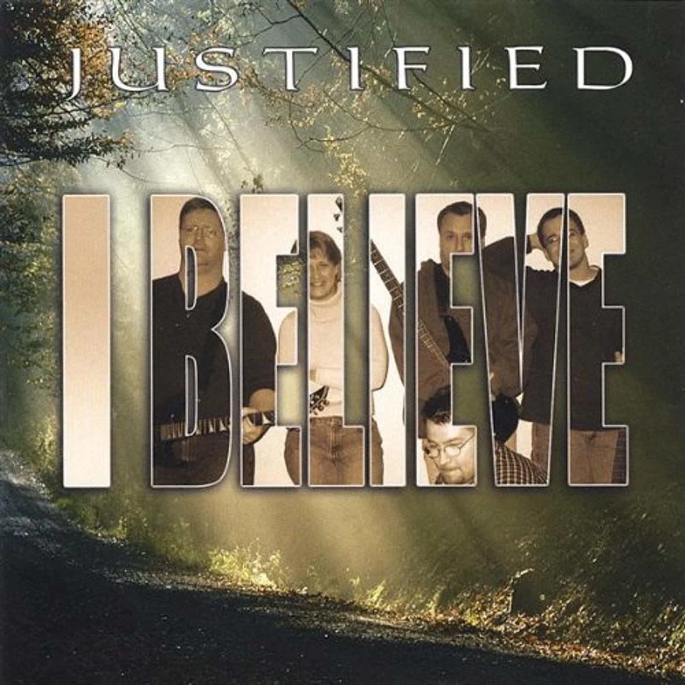 Justified I BELIEVE CD