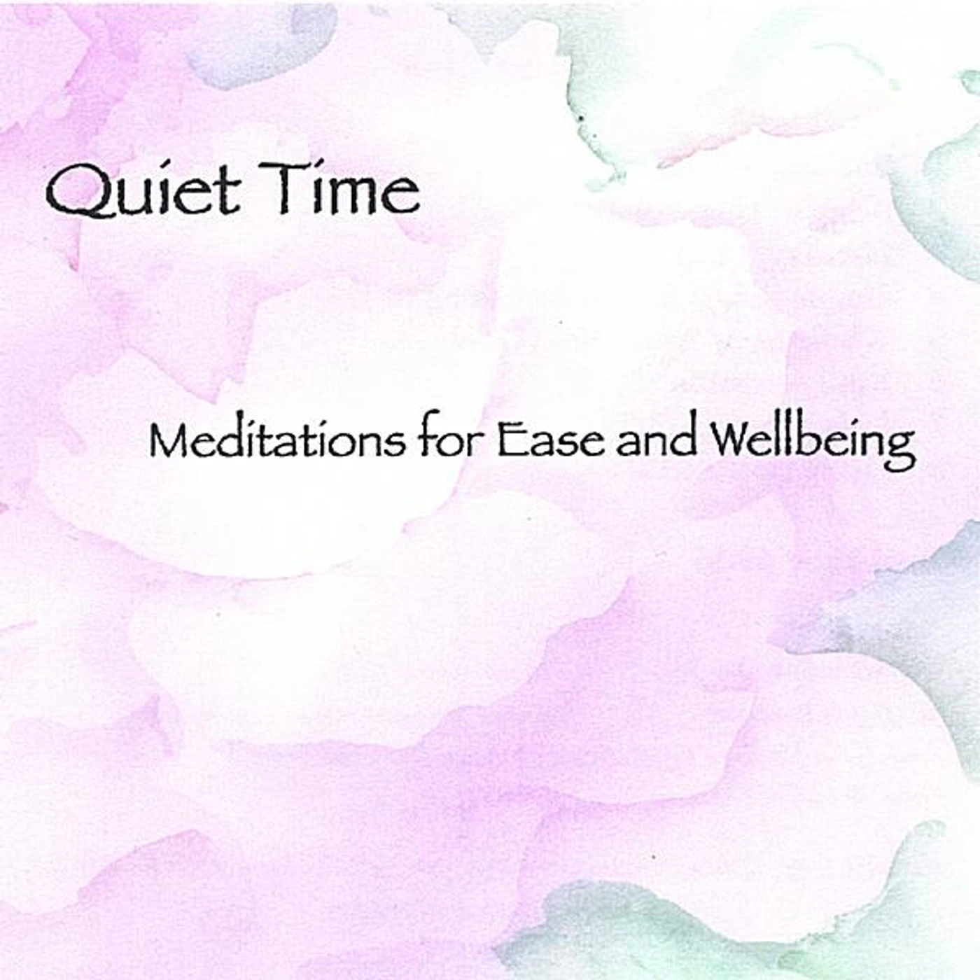 Judith Day QUIET TIME MEDITATIONS FOR EASE & WELLBEING CD