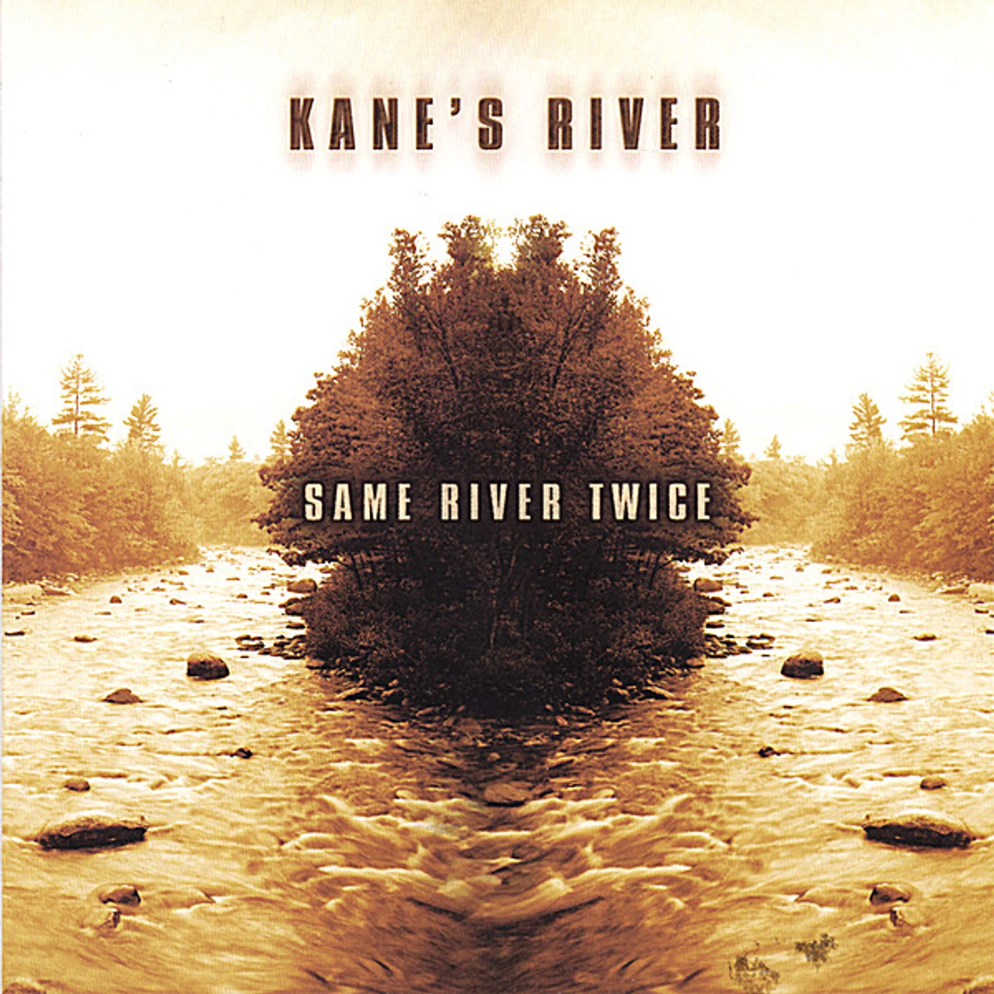 Kane's River SAME RIVER TWICE CD