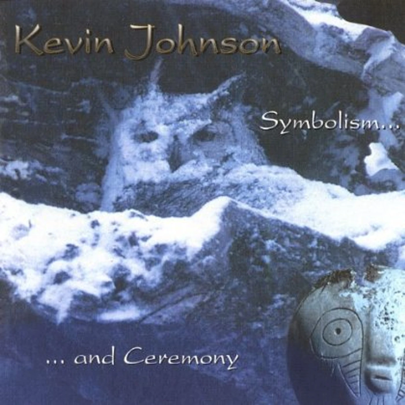 Kevin Johnson SYMBOLISM & CEREMONY CD