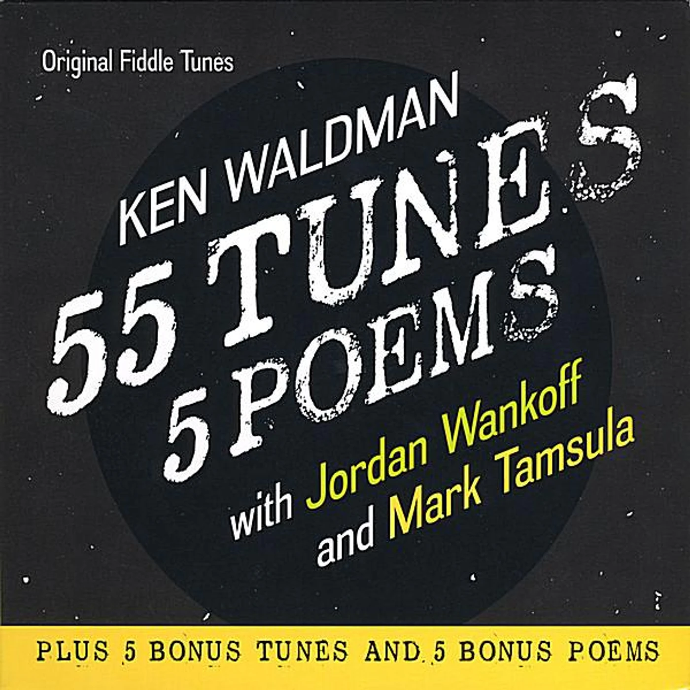 Ken Waldman 55 TUNES 5 POEMS CD