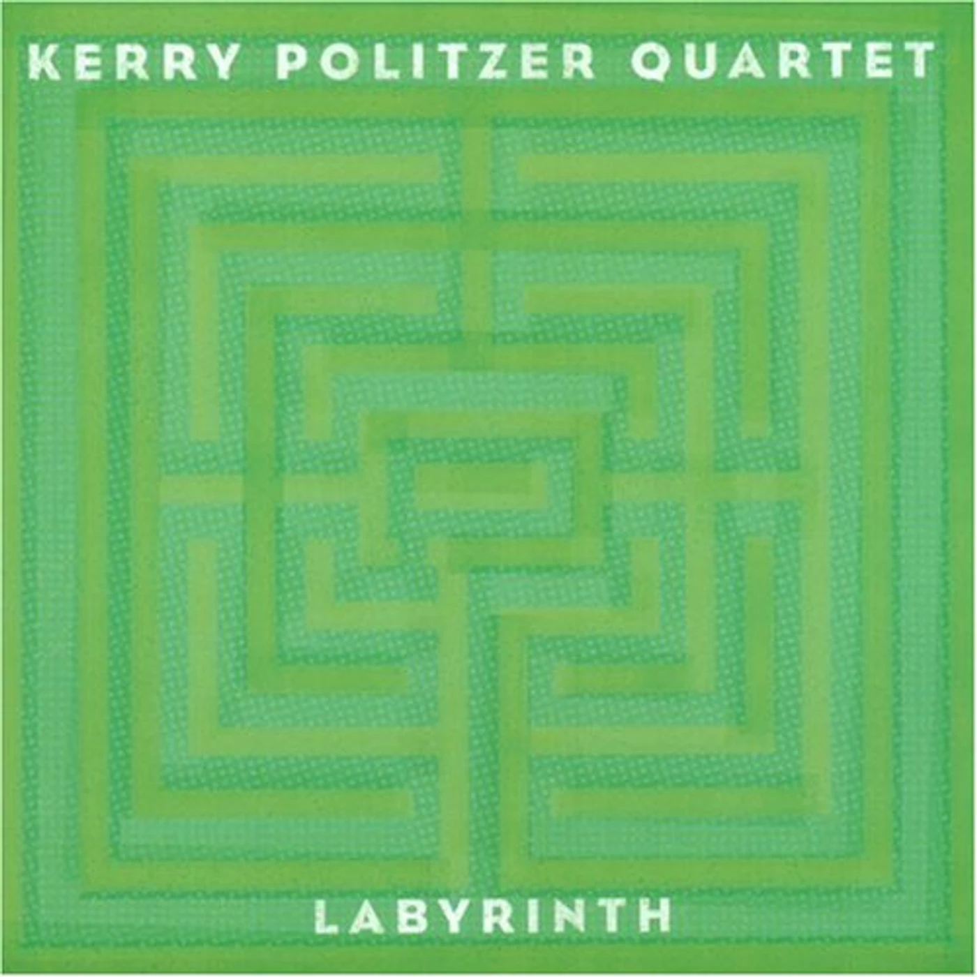 Kerry Politzer LABYRINTH CD