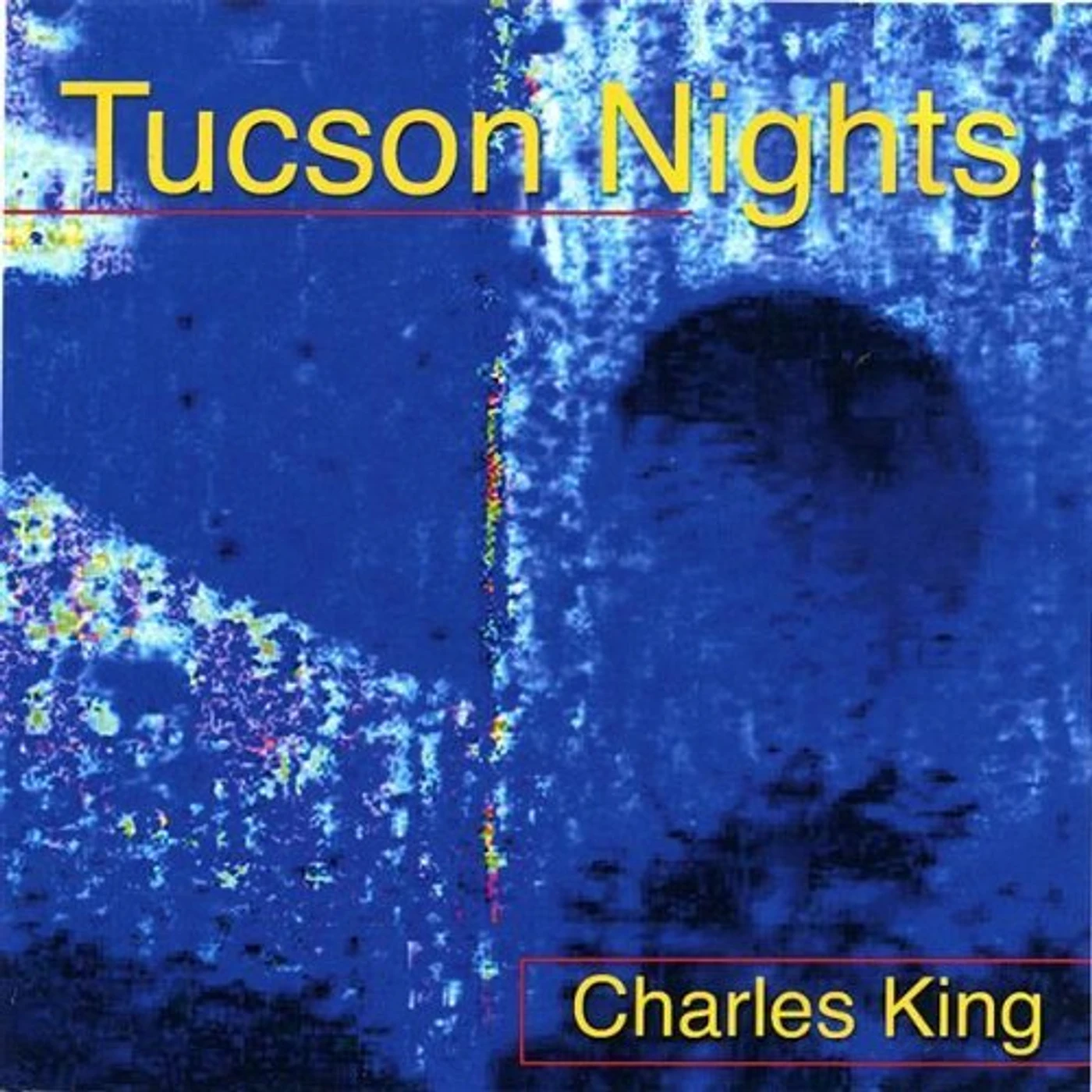 Charles King TUCSON NIGHTS CD