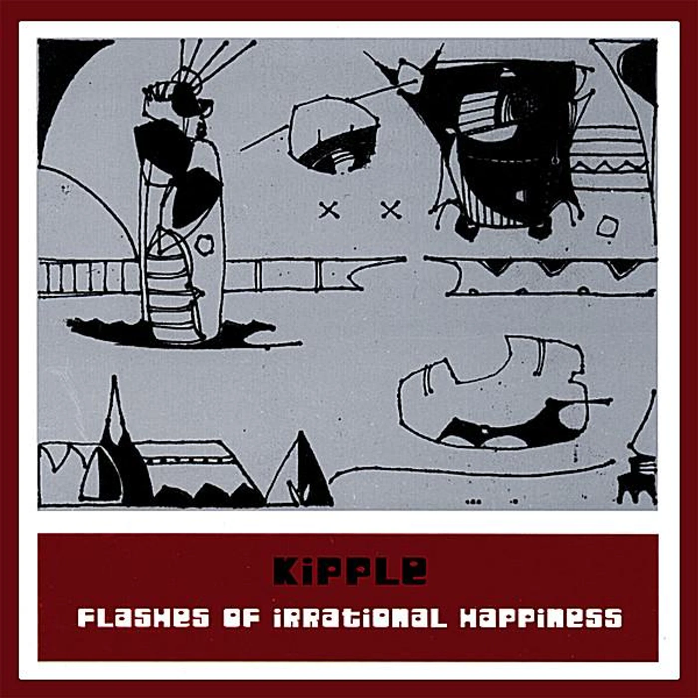 Kipple FLASHES OF IRRATIONAL HAPPINESS CD