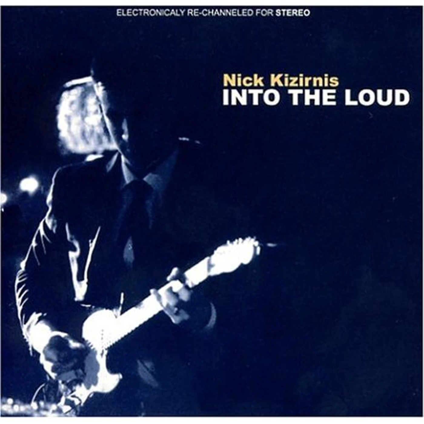 Nick Kizirnis INTO THE LOUD CD