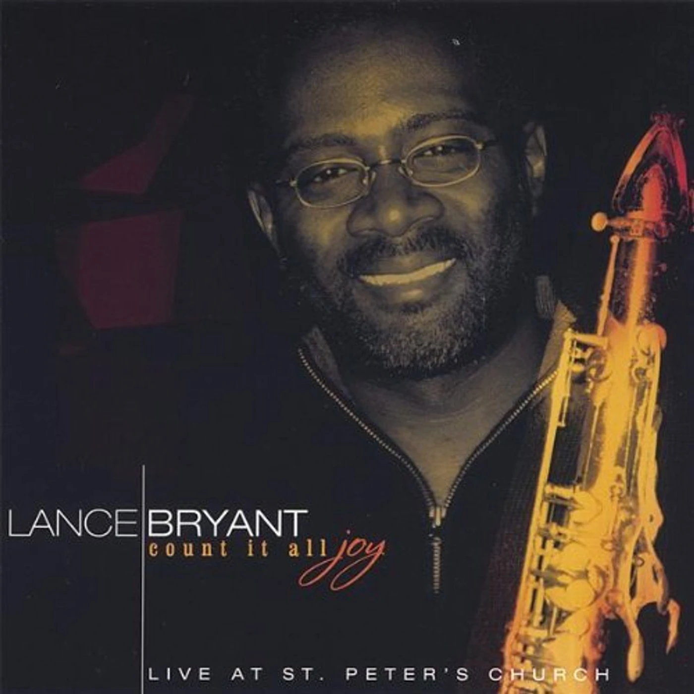 Lance Bryant COUNT IT ALL JOY CD