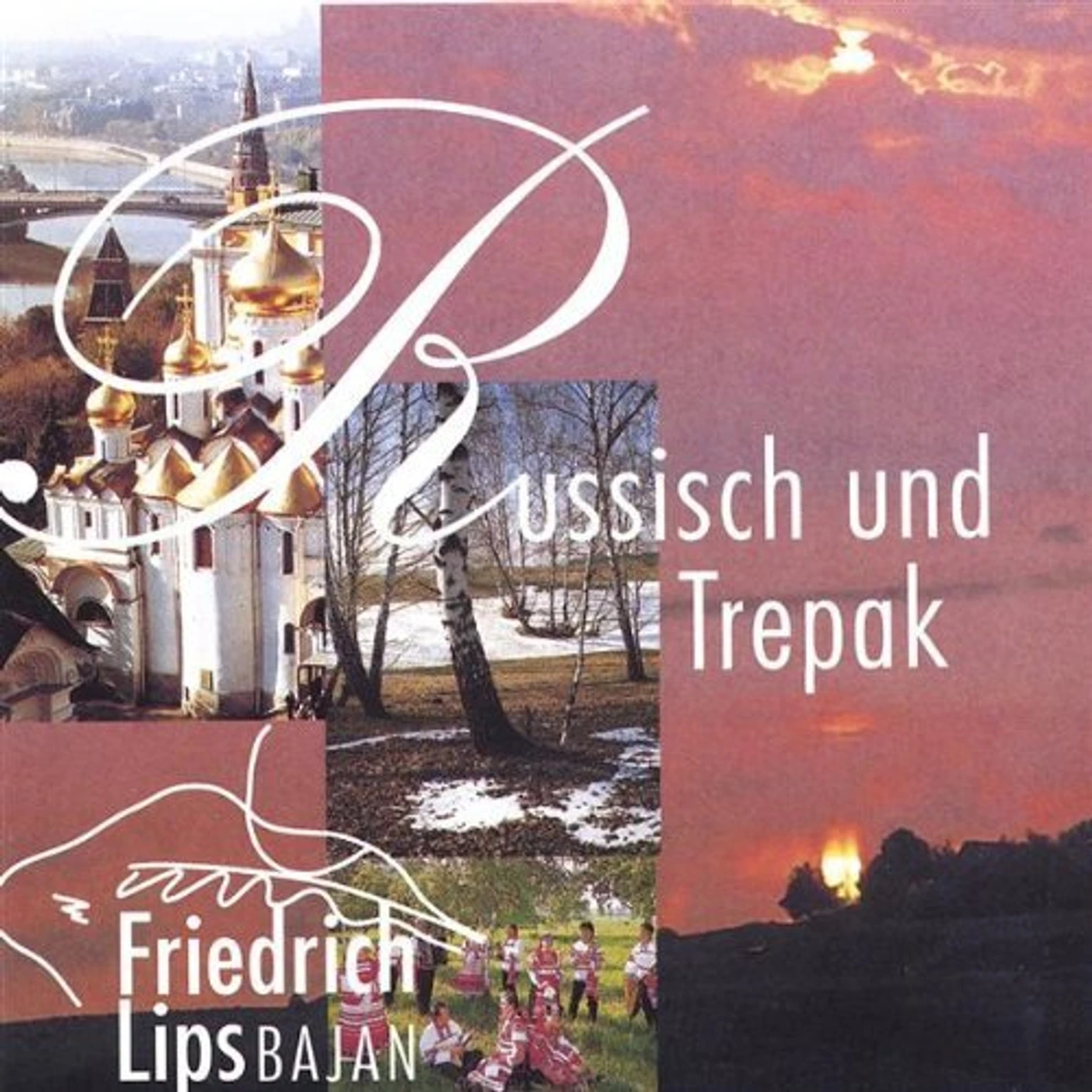 Friedrich Lips RUSSIAN & TREPAK CD