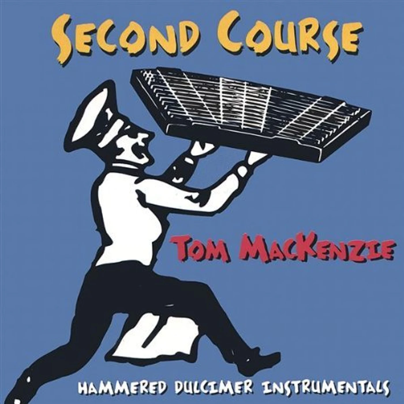 Tom MacKenzie SECOND COURSE CD