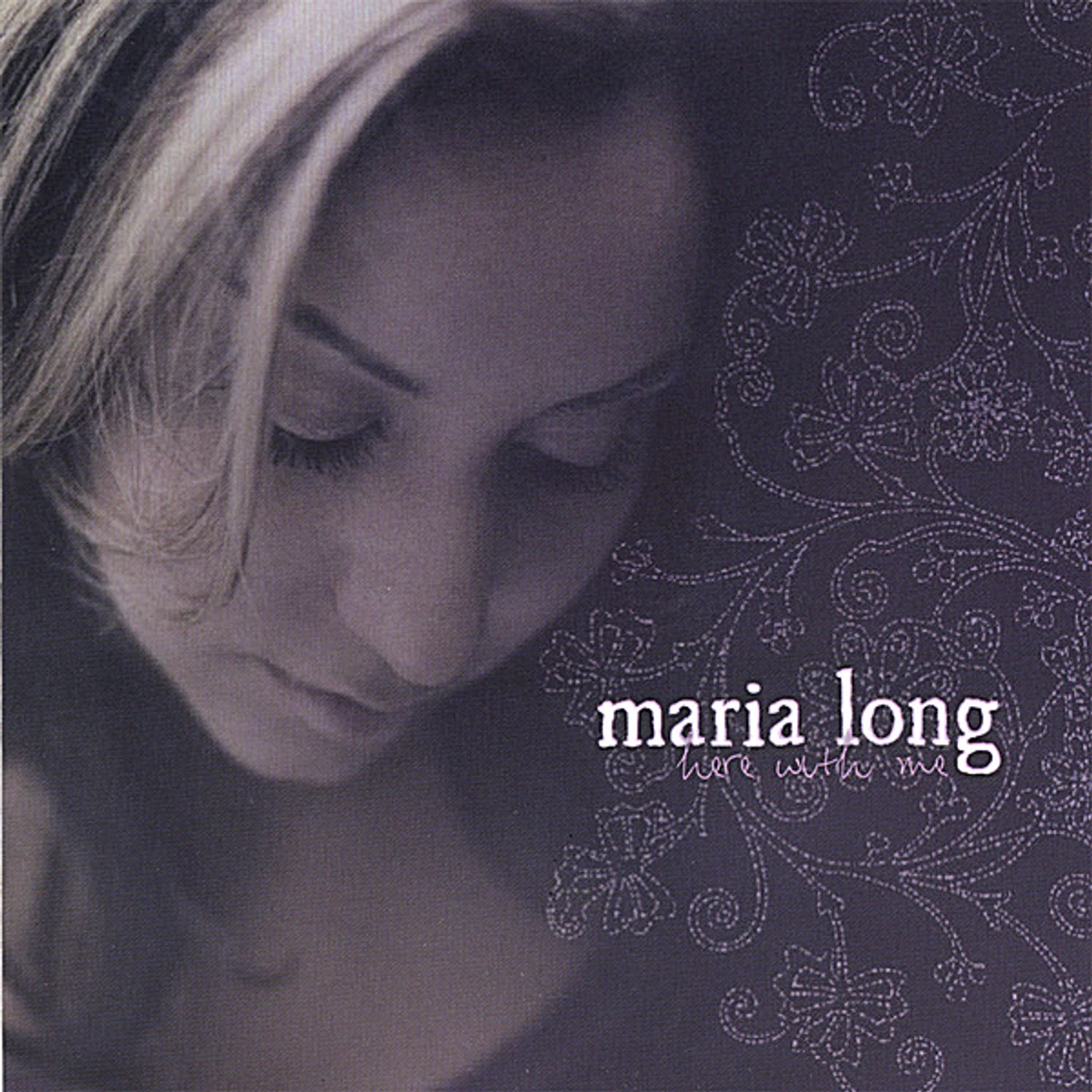 Maria Long HERE WITH ME CD