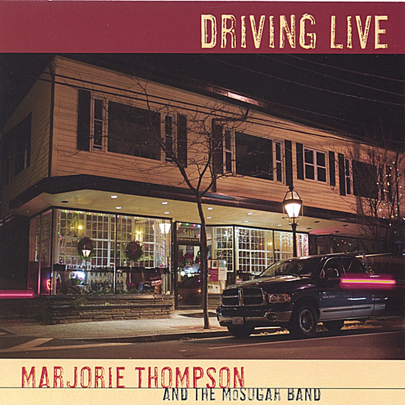 Marjorie Thompson DRIVING LIVE CD