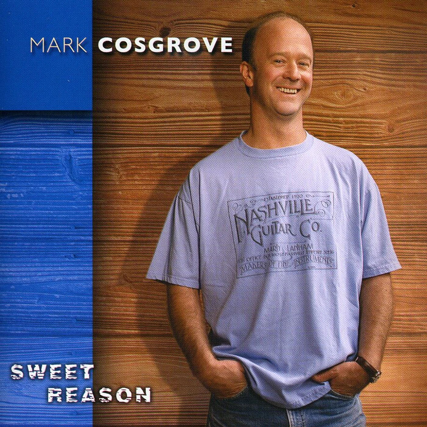 Mark Cosgrove SWEET REASON CD