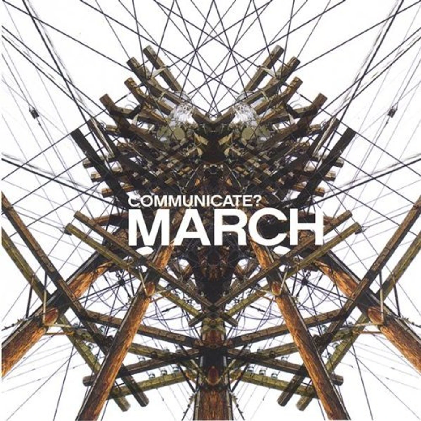 March COMMUNICATE? CD