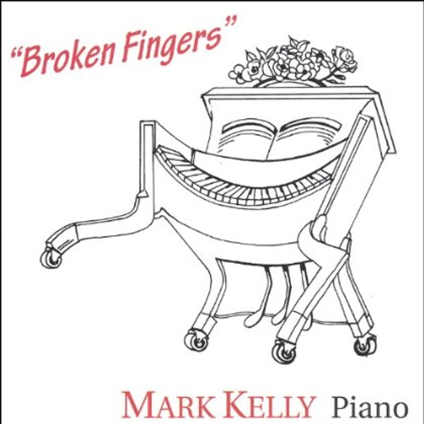 Mark Kelly BROKEN FINGERS CD