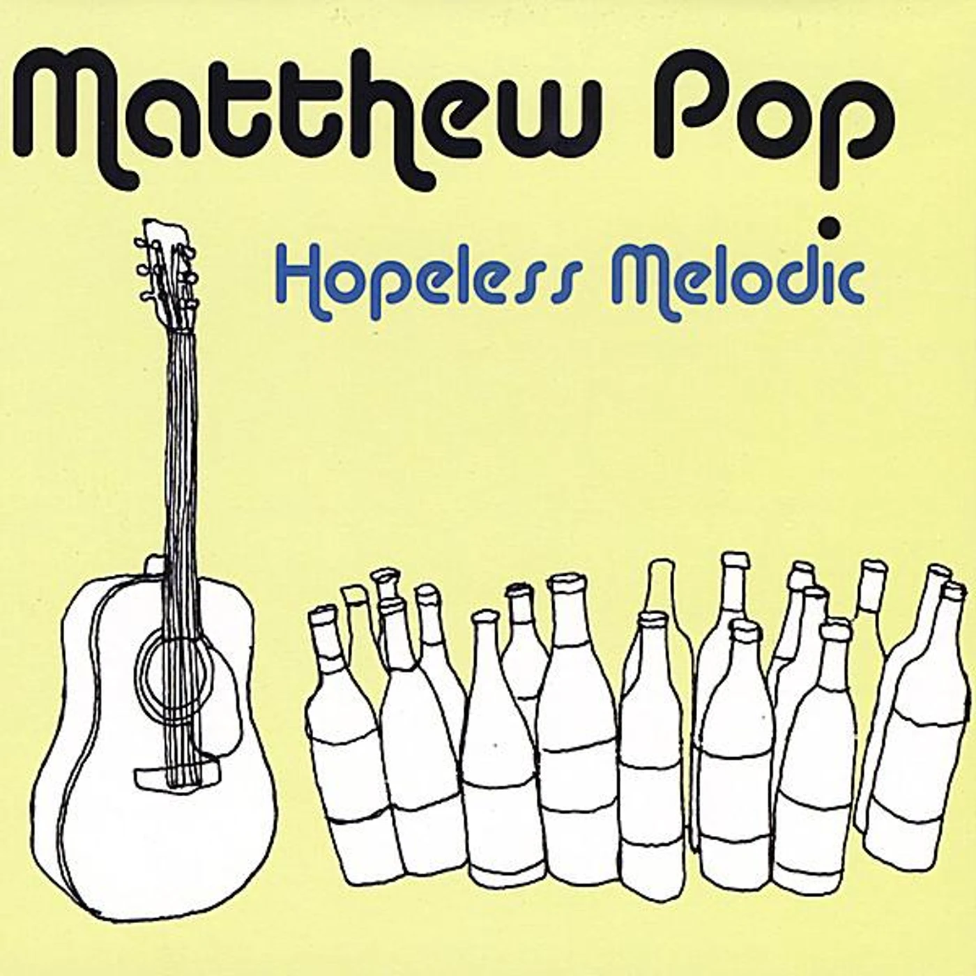 Matthew Pop HOPELESS MELODIC CD