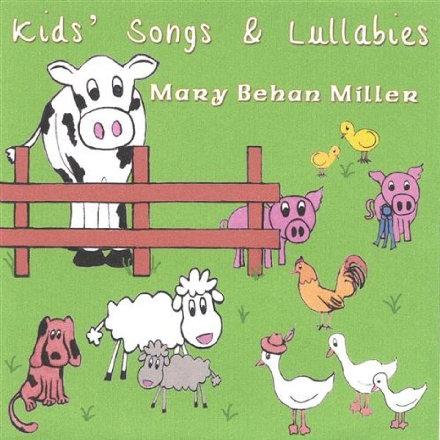 Mary Behan Miller KIDS SONGS & LULLABIES CD
