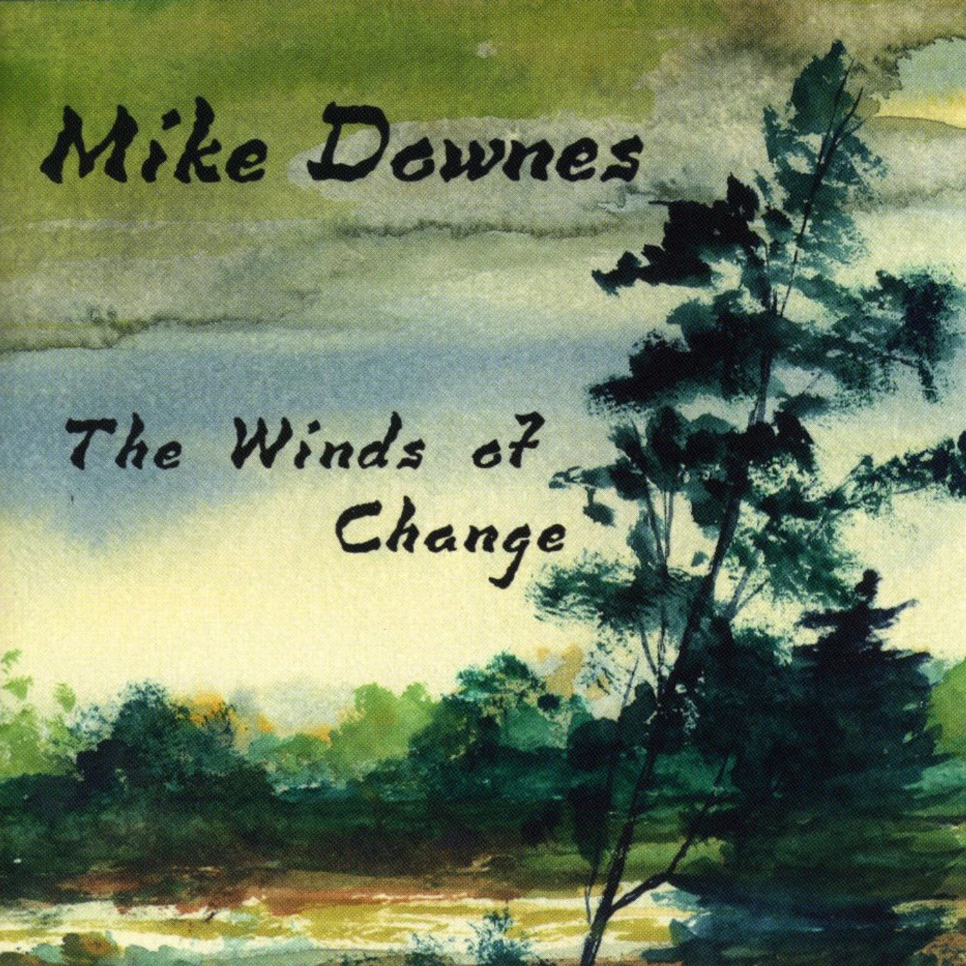 Mike Downes WINDS OF CHANGE CD