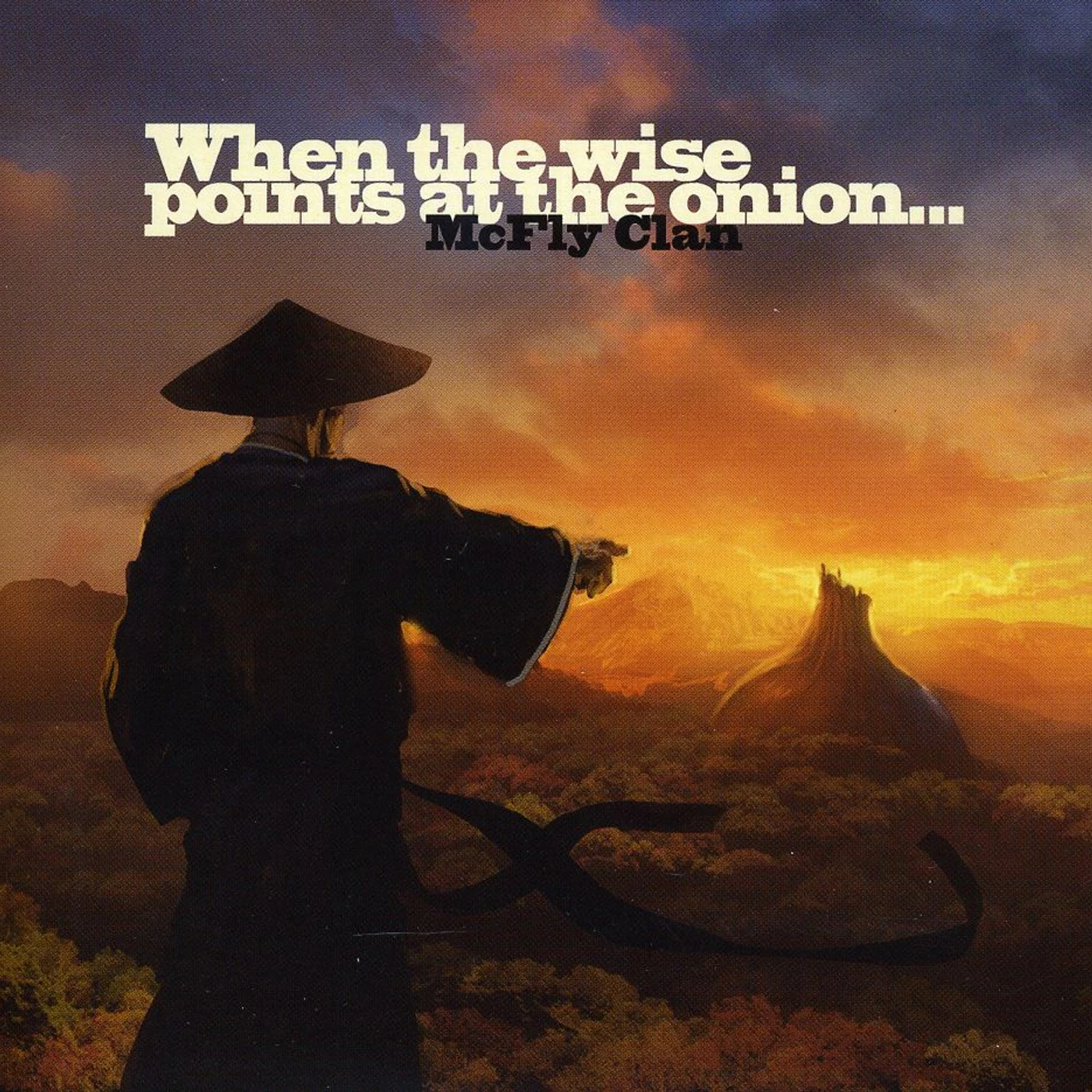 McFly Clan WHEN THE WISE POINTS AT THE ONION CD