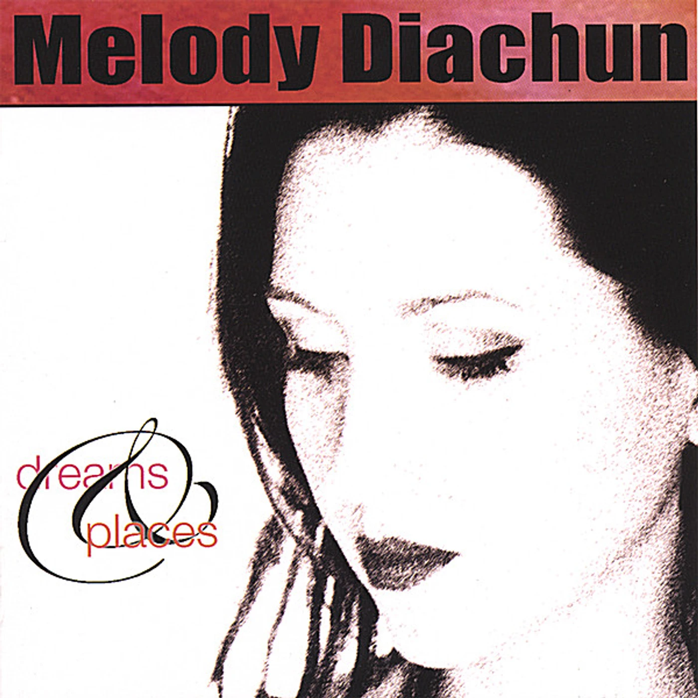 Melody Diachun DREAMS & PLACES CD