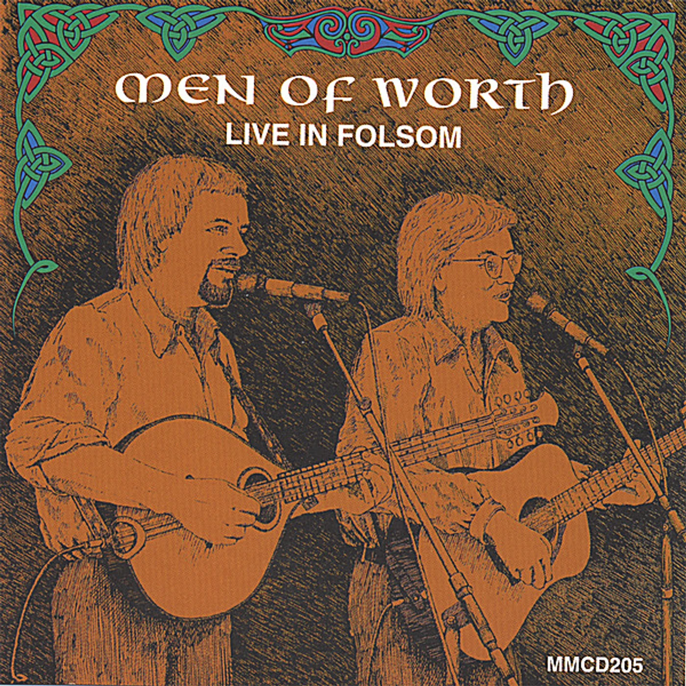 Men Of Worth LIVE IN FOLSOM CD