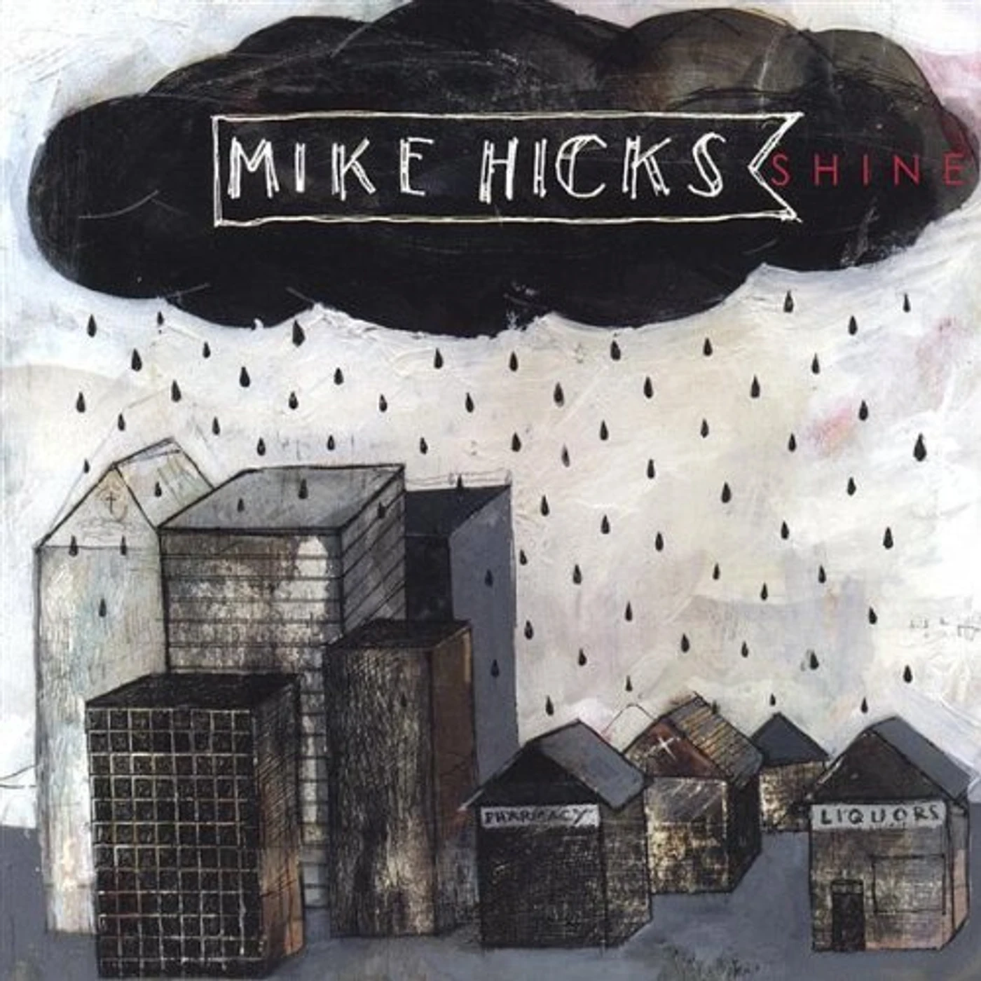 Mike Hicks SHINE CD